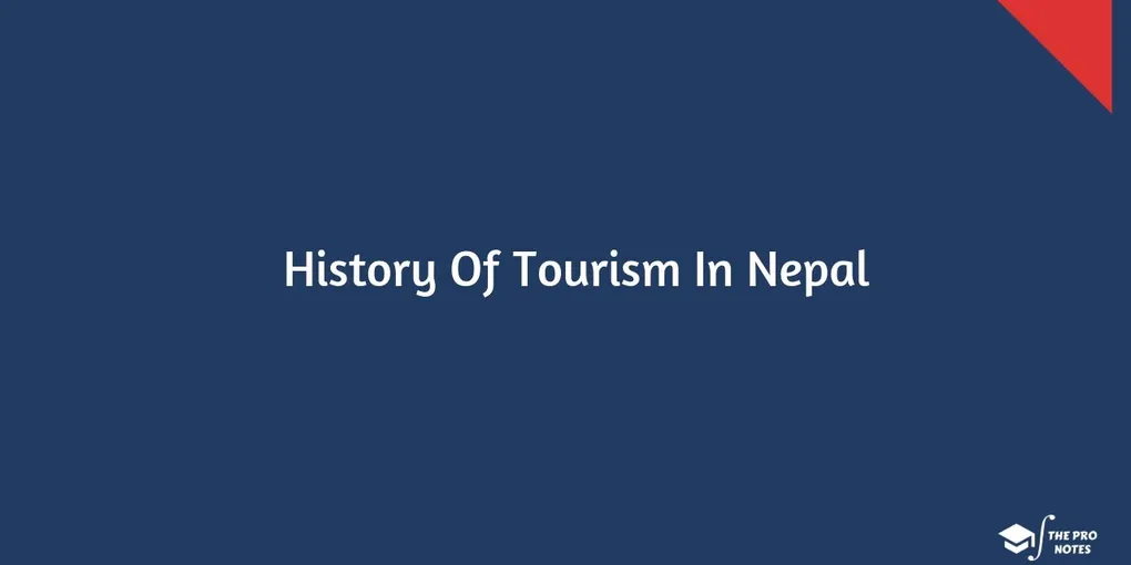 History of Tourism In Nepal