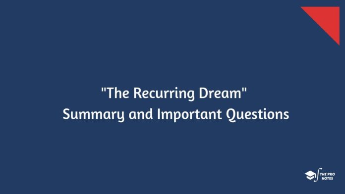 The Recurring Dream Summary