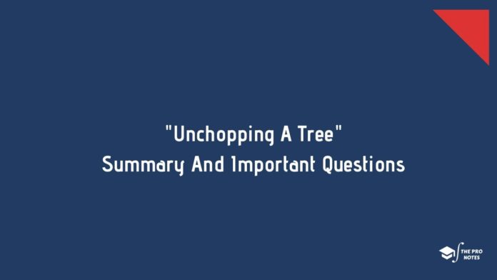 Unchopping A Tree Summary And Important Questions