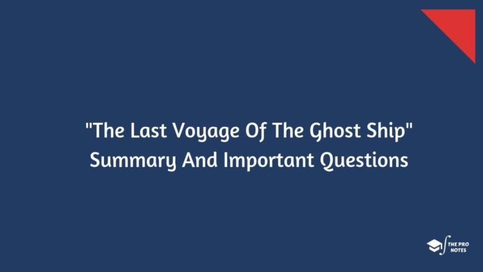 The Last Voyage Of The Ghost Ship Summary