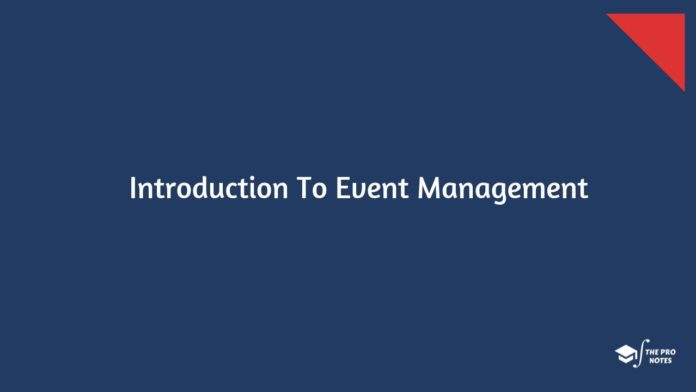 Introduction To Event Management