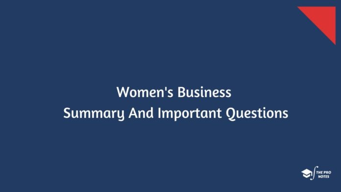 Women's Business Summary And Important Questions