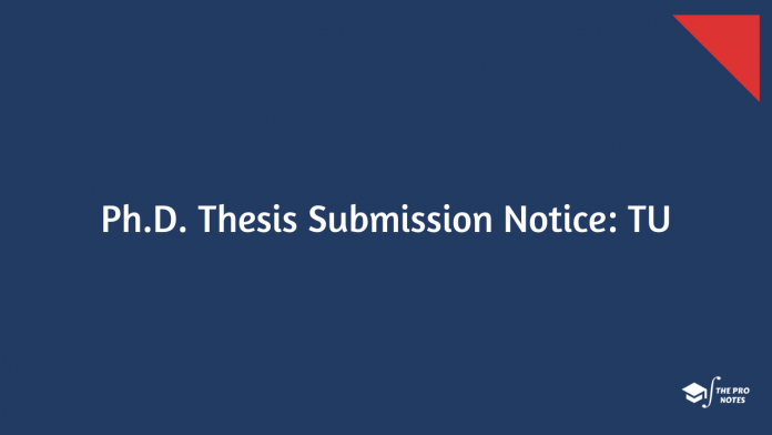 Ph.D. Thesis Submission Notice: TU
