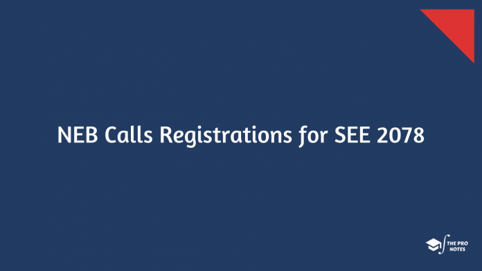 NEB Calls Registrations for SEE 2078