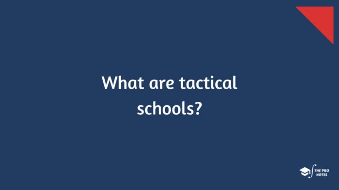Tactical Schools